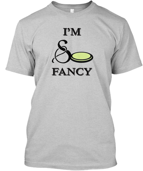 Pm So Fancy Light Steel T-Shirt Front