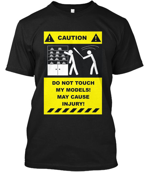Do Not Touch My Models Black Camiseta Front