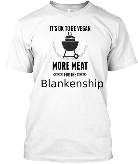Blankenship More Meat For Us Bbq Shirt White áo T-Shirt Front