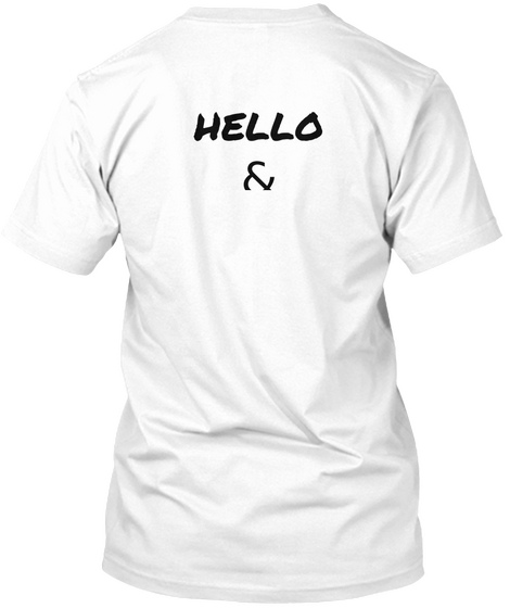 Hello & Good Day White Camiseta Back