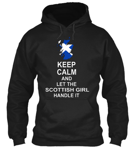 Keep Calm And Let The Scottish Girl Black Camiseta Front