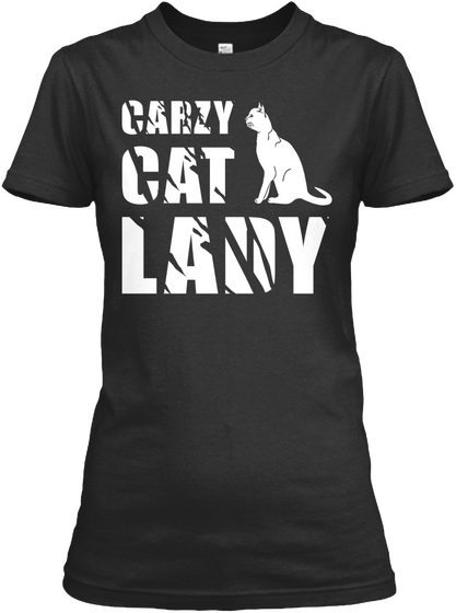  Crazy Cat Lady Limited Edition Black T-Shirt Front