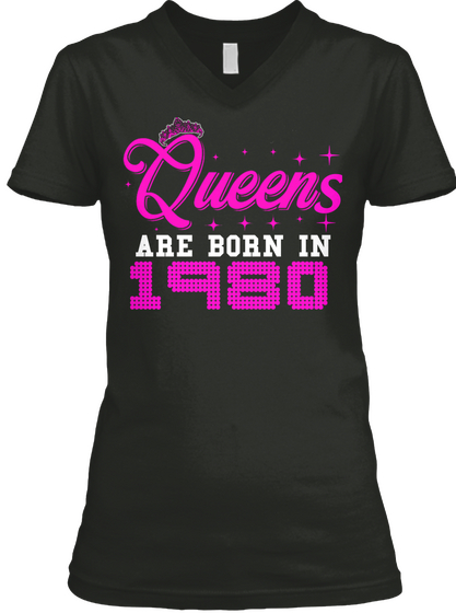 Queens Are Born In 1980 Black Maglietta Front