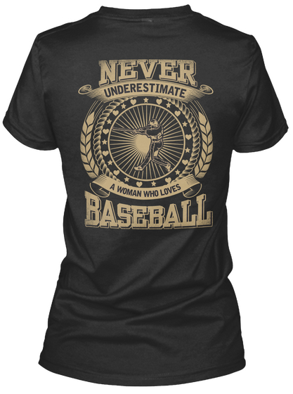 Never Underestimate A Woman Who Loves Baseball Black Camiseta Back