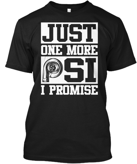 Just One More Si I Promise Black T-Shirt Front