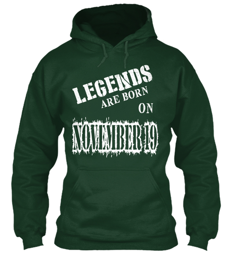 Legends Are Born November 19 Forest Green áo T-Shirt Front