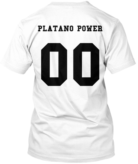 Platano Power 00 White T-Shirt Back