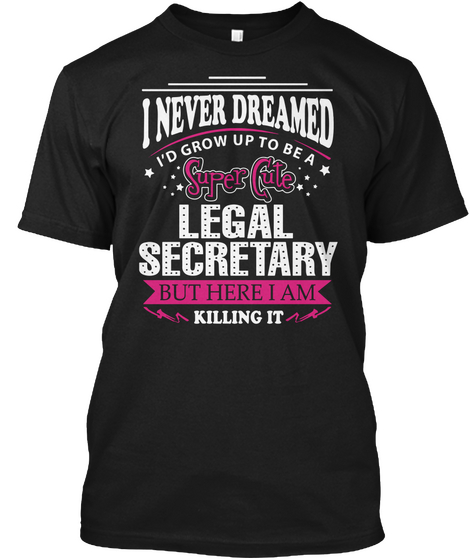 Legal Secretary Black T-Shirt Front