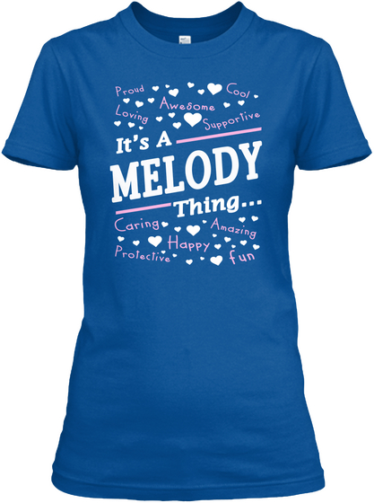 It's A Melody Thing T Shirt Melody Gifts Royal Maglietta Front