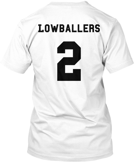 Lowballers 2 White Maglietta Back