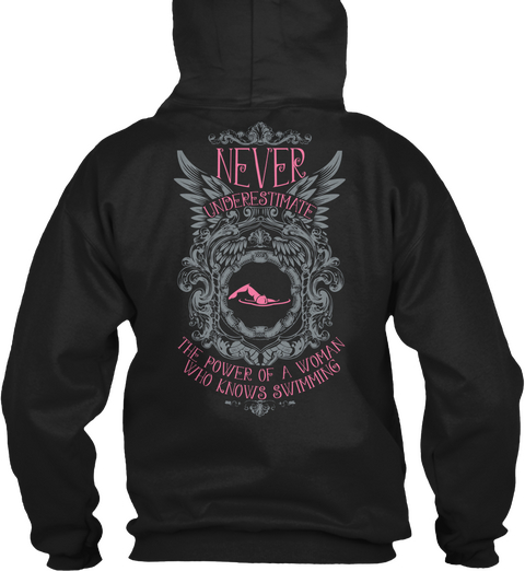 Never Underestimate The Power Of A Woman Who Knows Swimming Black T-Shirt Back
