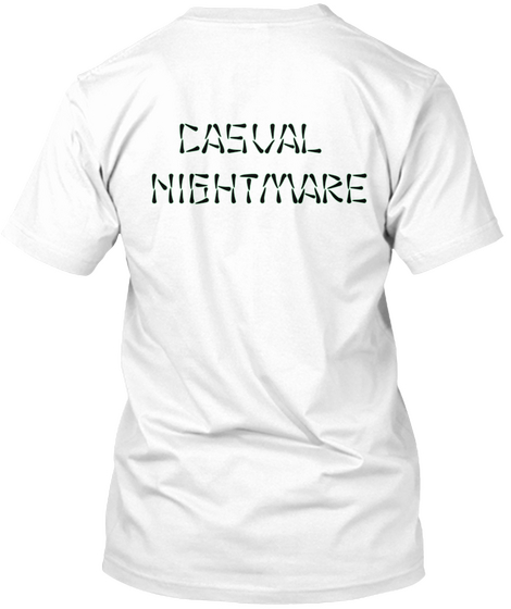 Casual 
Nightmare
 White Camiseta Back