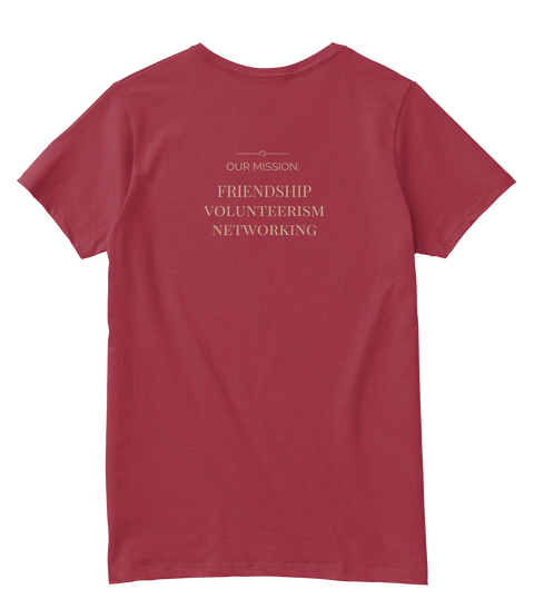 Our Mission Friendship Volunteerism Networking Deep Red  Camiseta Back