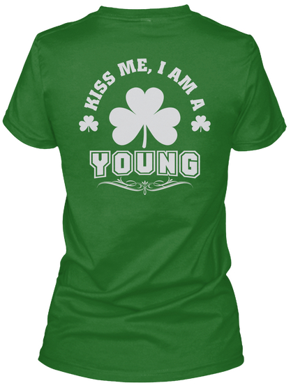 Kiss Me I Am Young Thing T Shirts Irish Green T-Shirt Back