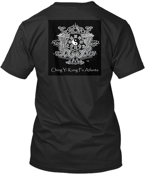 Ching Yi Kung Fu Atlanta Black áo T-Shirt Back