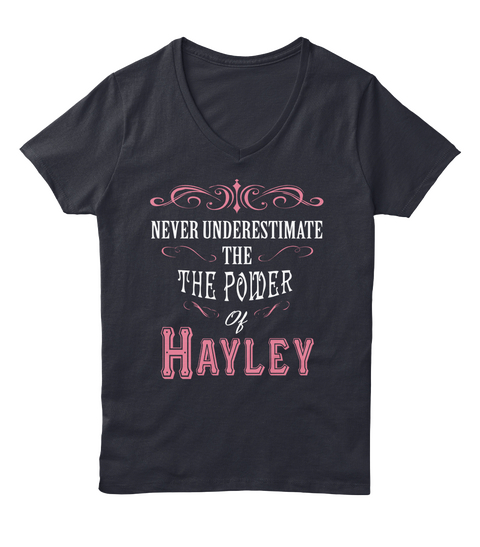 Never Underestimate The Power Of Hayley Navy Maglietta Front