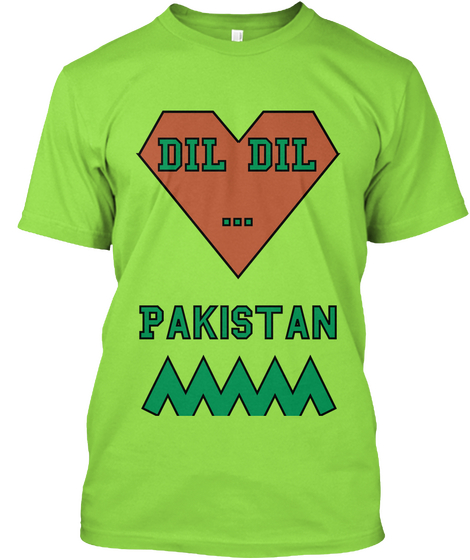 Dil Dil
...

Pakistan Lime T-Shirt Front