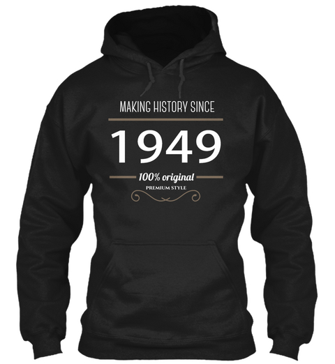 Birth Year 1949 Born In 1949 Black T-Shirt Front