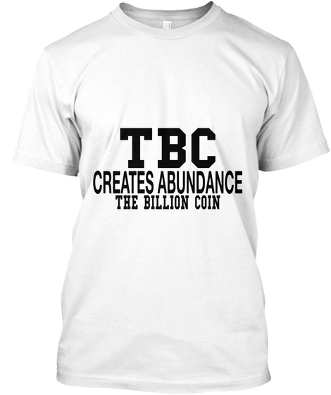 Tbc Creates Abundance The Billion Coin White Kaos Front