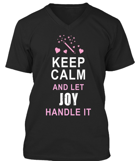 Keep Calm And Let Joy Handle It Black Camiseta Front