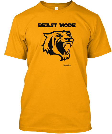 Beast Mode Zashion Fashion Wear Inc Gold T-Shirt Front