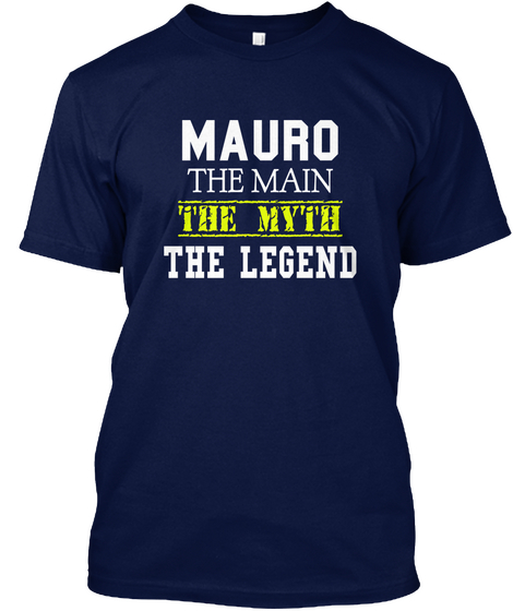 Mauro The Man The Myth The Legend Navy áo T-Shirt Front