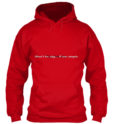 Don't Be Shy,  Don't Be Shy... I Am Simple Red Camiseta Front