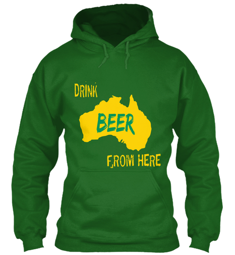 Drink  Beer From Here Irish Green T-Shirt Front