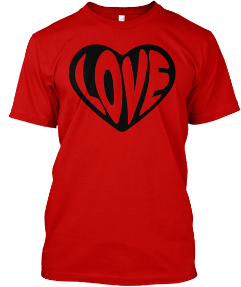 Love Yourself Classic Red T-Shirt Front
