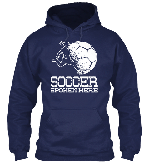 Soccer Spoken Here Navy Maglietta Front