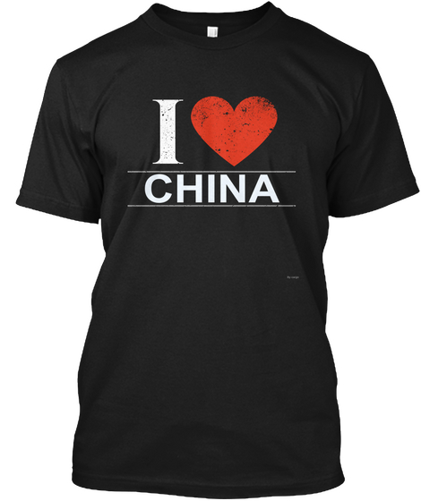 I Love China Tee Shirt Black T-Shirt Front