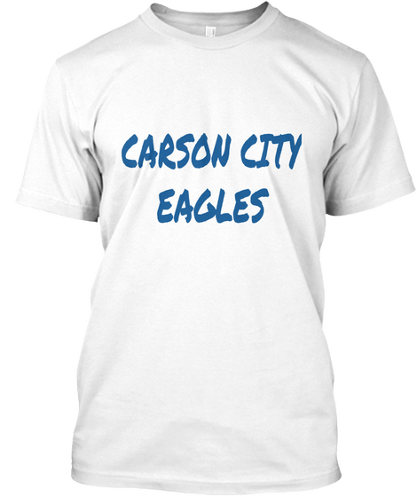 Carson City Eagles White T-Shirt Front