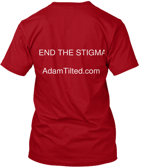 End The Stigma Adam Tilted.Com Deep Red Camiseta Back