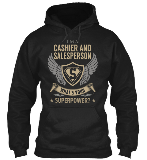 Cashier And Salesperson   Superpower Black T-Shirt Front