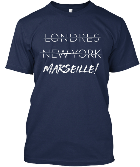 Londres New York Marseille Navy T-Shirt Front