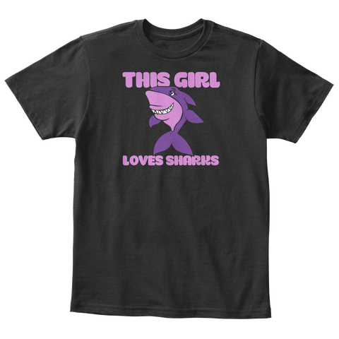 This Girl Loves Sharks Black T-Shirt Front