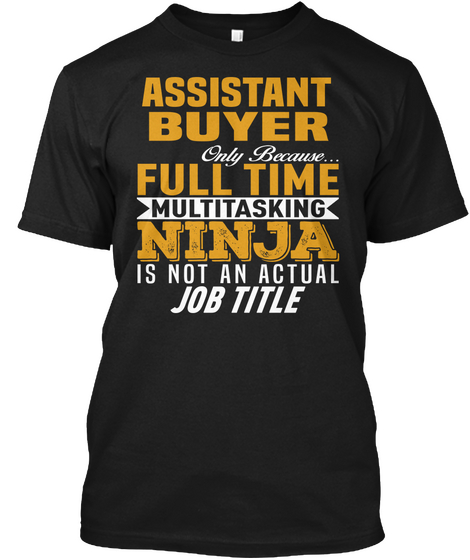 Assistant Buyer Black T-Shirt Front