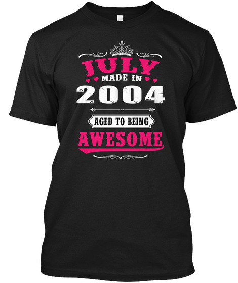 2004 July Age To Being Awesome Black T-Shirt Front