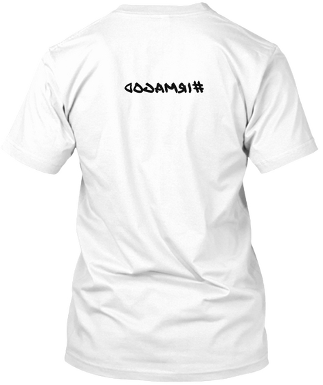 Dogamsii# White áo T-Shirt Back