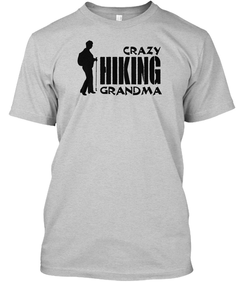 Crazy Hiking Grandma Light Steel áo T-Shirt Front