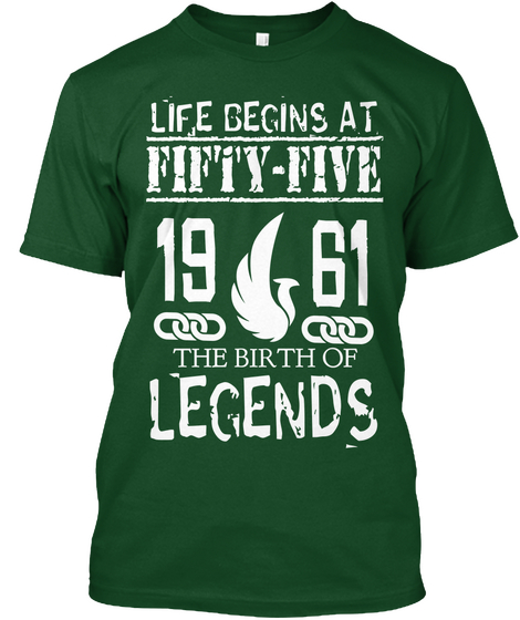Life Begins At Fifty Five 1961 The Birth Of Legends Deep Forest Camiseta Front