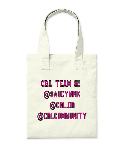 Crl Team #! 
@Saucymnk
@Crl.Dr
@Crlcommunity Natural T-Shirt Back