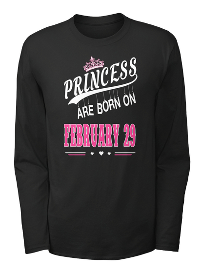 Princess Are Born On February 29 Black Kaos Front