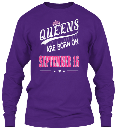 Queens Are Born On September 16 Purple T-Shirt Front