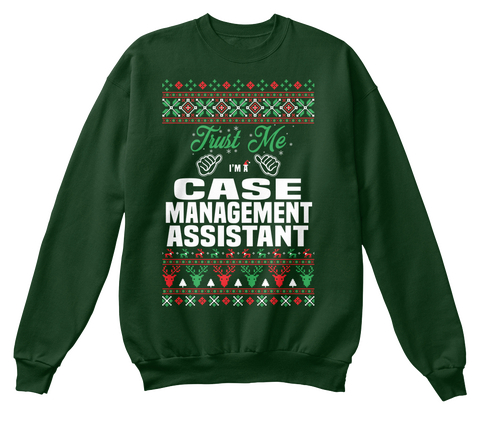 Trust Me I'm A Case Management Assistant Deep Forest  T-Shirt Front