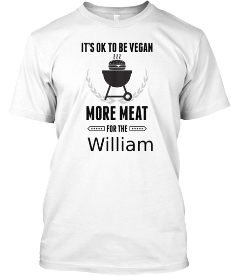 William More Meat For Us Bbq Shirt White Camiseta Front