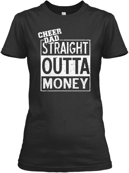 Cheer Dad Money Tshirt Black T-Shirt Front