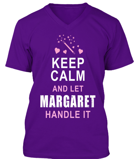 Keep Calm And Let Margaret Handle It Team Purple T-Shirt Front