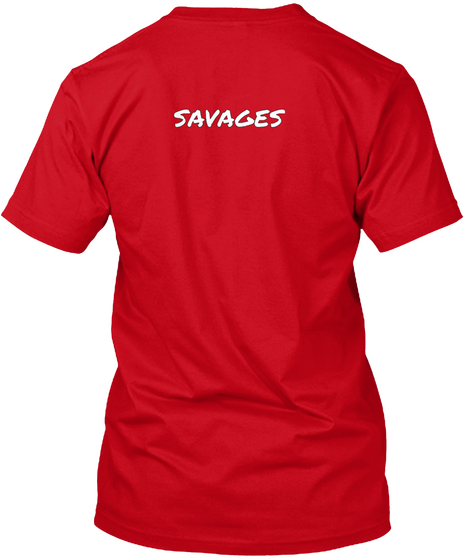 Savages
 Red Camiseta Back