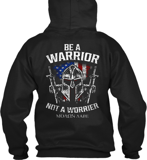 Be A Warrior Black T-Shirt Back